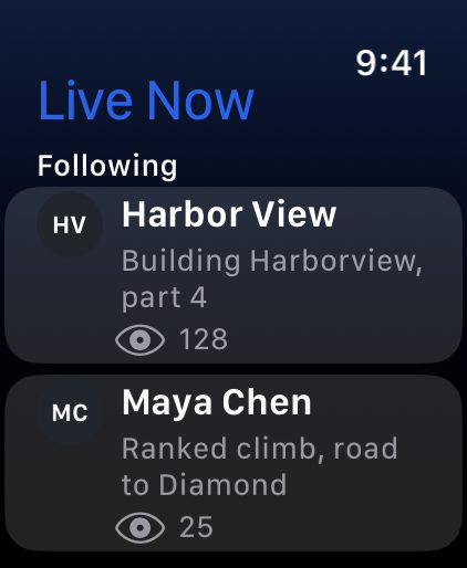 Live Now on Apple Watch, listing streams from people you follow.